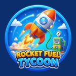 Rocket Fuel Tycoon